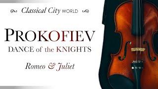 Sergei Prokofiev - Dance of the Knights Restored Audio 1935 Romeo&Juliet - Classical