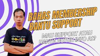 Bahas Membership Langganan Bantu Support Youtube Channel Mau Support Atau Hanya Niat Info A1?