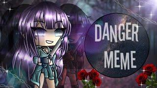 Danger Meme  Gacha Life  +FLASHING LIGHTS