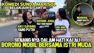 KUMPULAN BODOR SUNDA MARISOL PUNYA DUA ISTRI MUDA ‼️