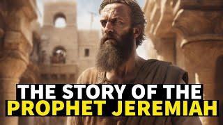 THE STORY OF THE PROPHET JEREMIAH #biblestories