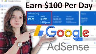 How to Earn Money with Google AdSense in 2024 100$ a day