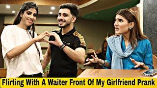 Flirting With A Waiter Front of My Girlfriend Prank