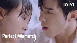 Perfect Mismatch  Episode 13 Clip  iQIYI Philippines