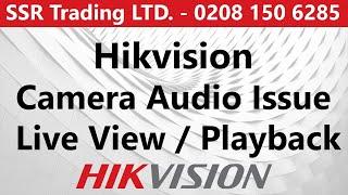 How to fix the Hikvision IP Camera Audio Issue Analog Audio Camera TVI Audio Camera