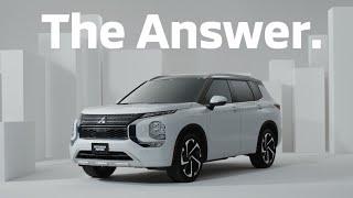 The Answer. OUTLANDER PHEV -Technology & Benefit-