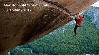 Honnolds solo  climb - El Capitan - 2017