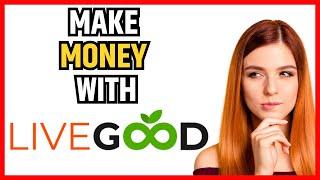 LiveGood Review 2024 - Can You Really Make Money With LiveGood?