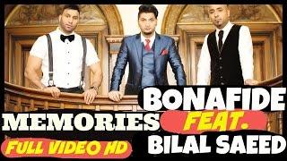 BONAFIDE Maz & Ziggy Feat. Bilal Saeed - MEMORIES -**OFFICIAL VIDEO**