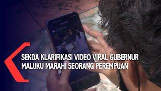 Sekda Klarifikasi Video Viral Gubernur Maluku Marahi Seorang Perempuan