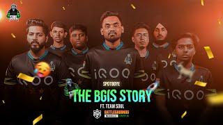 THE BGIS STORY- Team SouL  SpotBoyE