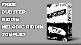 FREE DUBSTEP  RIDDIM  MELODIC RIDDIM SAMPLES