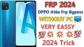 Oppo A16e  CPH2421  Frp Bypaaa without PC  All Oppo Frp Bypass 2024  Oppo FrpBypass