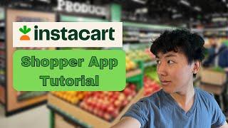 Instacart Shopper App Tutorial for a Beginner 2023