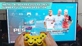 INSTALL BITBOX PES 2025 PS3 REV 1 SUMMER FULL TRANSFER EDITION