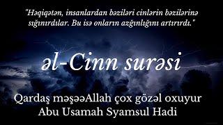 Cinn surəsi - Abu Usamah Syamsul Hadi  سورة الجن  Cin suresi