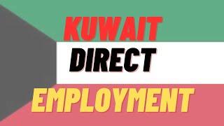 Kuwait 2 Years Direct Employment  Kuwait Visa For Nigerians