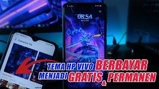 Cara Membuat Tema Hp Vivo BERBAYAR Menjadi GRATIS DAN PERMANEN  #Temahpvivo