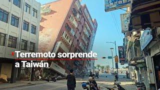 Terremoto de 7.5 azota a Taiwán es el sismo más fuerte en 25 años