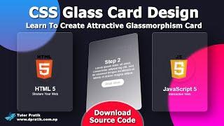 Attractive CSS Glassmorphism Cards Design - Complete Tutorial With Source Code  Tutor Pratik