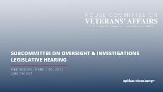 Subcommittee on Oversight & Investigations Legislative Hearing