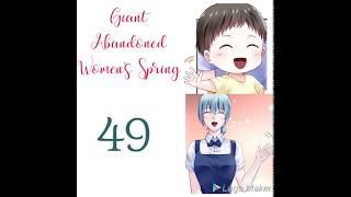 Giant Abandoned Womens Spring chapter 49