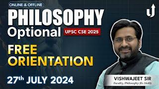  FREE Orientation for Philosophy Optional -UPSC CSE 2025  Vishwajeet sir Ex-IAAS @LevelUpIAS