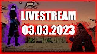 Shinobi Striker Livestream 03.03.2023  Naruto to Boruto Shinobi Striker deutsch