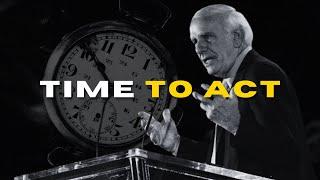 Jim Rohn Motivational Speech  Time To Act