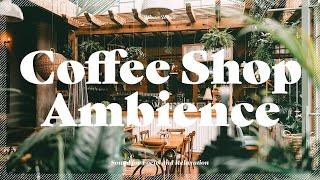 Coffee Shop Ambience  Cafe Background Noise for Study Focus  White Noise 백색소음