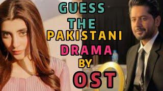 GUESS THE PAKISTANI DRAMA BY OST CHALLENGE  @guessstyles