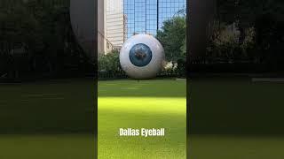 Dallas Eyeball #travel #dallas #texas #roadtrip