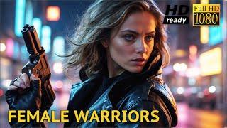 2024 Full Movie Female Warriors The gang boss is killed daughter avenges her father #hollywood