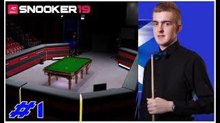 SNOOKER 19  RISING STAR CAREER MODE  EP.1  ROAD TO WORLD CHAMPIONSHIP