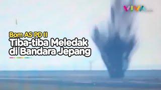 DETIK-DETIK Bom AS Perang Dunia II Meledak di Jepang