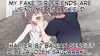 My Fake Girlfriends Are Using Me As A Shield Chapter 82 Bagian Sensitif Dibelai oleh Saudaraku...