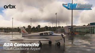 MSFS Live  A2A Comanche  ORBX YGLA Gladstone Airport