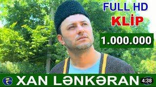 Qurban Nezerov -  Xan Lenkeran   SUPER KLIP  2017