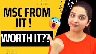MSc from IIT Worth it??  8 Benefits  IIT JAM  Reality   Placement?  PHD?