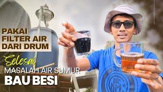 Pakai filter air ini ‼️ Selesai masalah air sumur bau besi