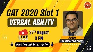 CAT 2020 Slot 1 - VARC  Verbal Ability  CAT 2021 Preparation  2IIM CAT preparation Use 