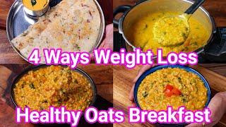 Traditional Indian Recipes with OATS - Healthy Low Calorie Weight Loss Meals  Indian Oats Breakfast