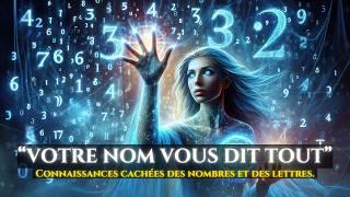 Chaque Lettre a Sa Propre FRÉQUENCE  SECRETS CACHÉS DE LA NUMÉROLOGIE