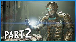 DEAD SPACE REMAKE - Gameplay Walkthrough Part 2 FULL GAME 4K 60FPS PC