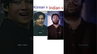 Indian v Vs Korean v #btsmember #ytshorts #btsarmy #kimtaehyung #kpop #jubgkook