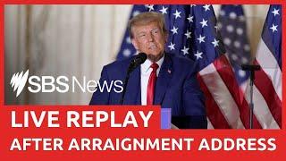 Donald Trump speaks live following New York arraignment  SBS News