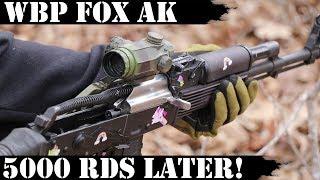 WBP FOX AK 5000 Rds Later Its Over