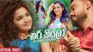 Hari Kiyala - Jeevana Fernando Official Music Video 2019  New Sinhala Music Videos 2019