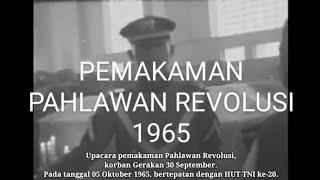 Video Sejarah PEMAKAMAN PAHLAWAN REVOLUSI 1965