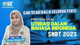 TRIK CEPAT NGERJAIN SOAL LITERASI BAHASA INDONESIA UTBK SNBT 2023